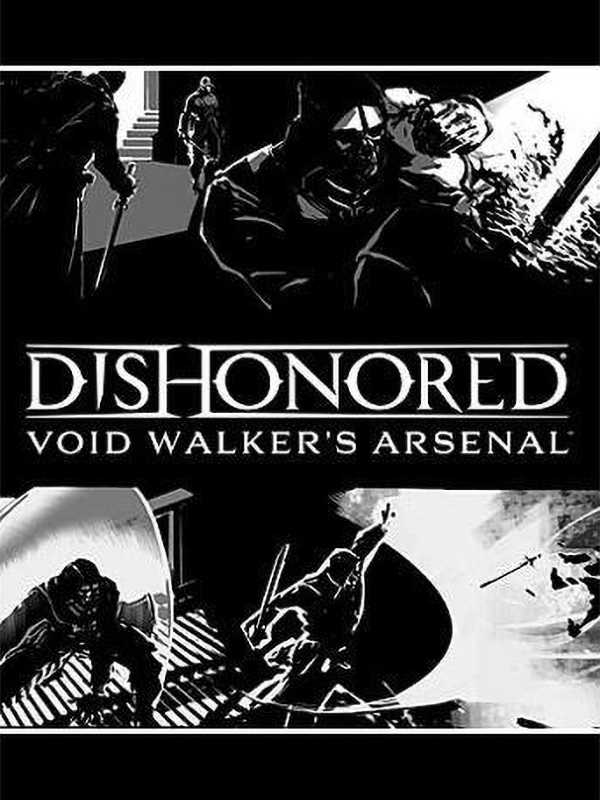 Dishonored: Void Walker Arsenal cover