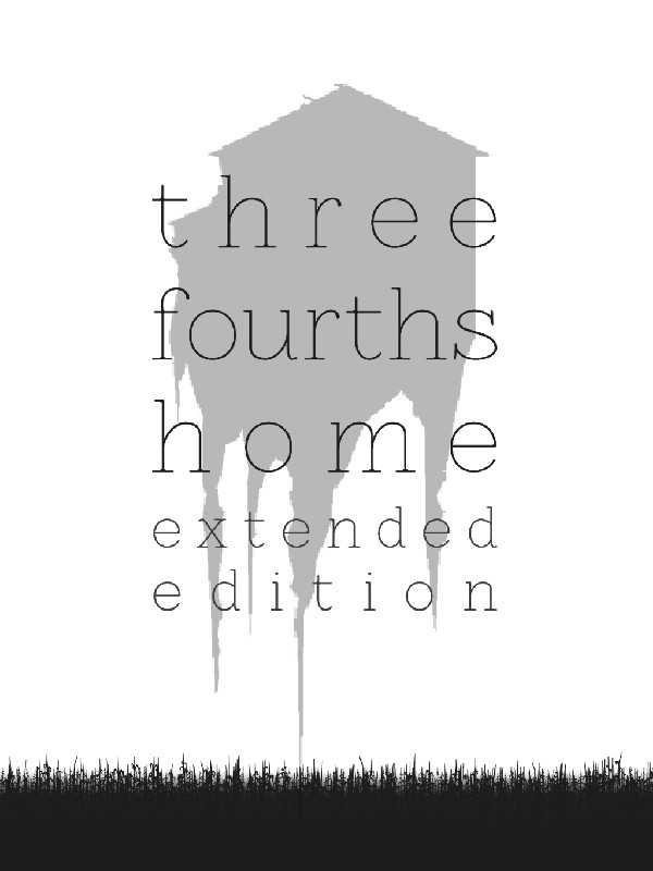 Three Fourths Home: Extended Edition cover