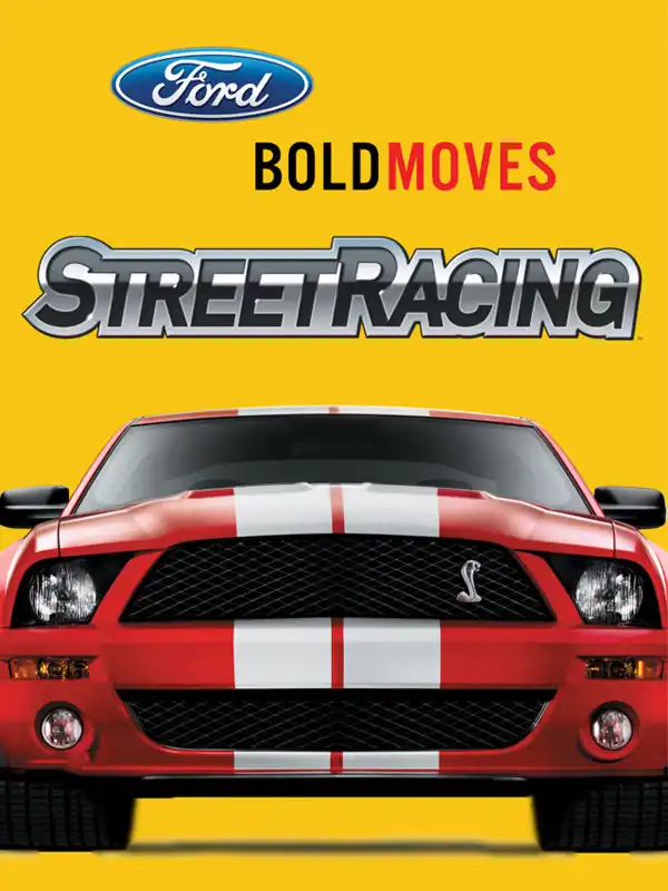 Ford Bold Moves Street Racing cover