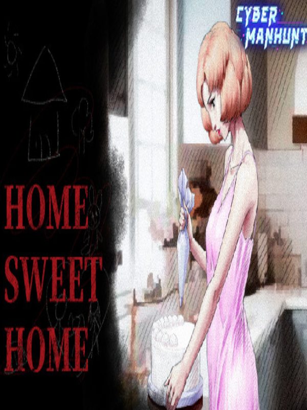 Cyber Manhunt: Home Sweet Home cover