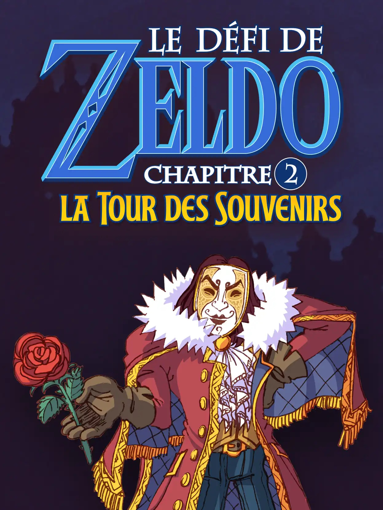 Zeldo's Challenge Ch. 2: The Tower of Memories cover