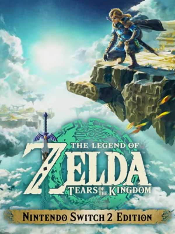 The Legend of Zelda: Tears of the Kingdom - Nintendo Switch 2 Edition cover