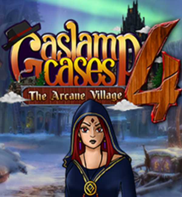 Gaslamp Cases 4: The Arcane Village cover