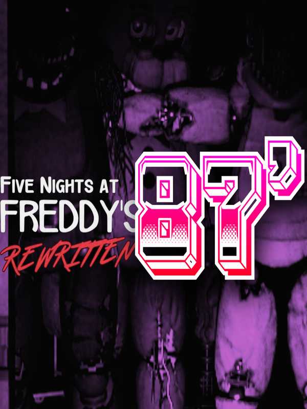 Five Nights at Freddy's: Rewritten - 87' cover