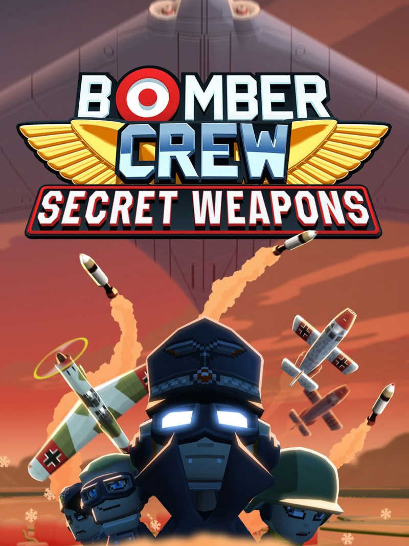 Bomber Crew: Secret Weapons cover