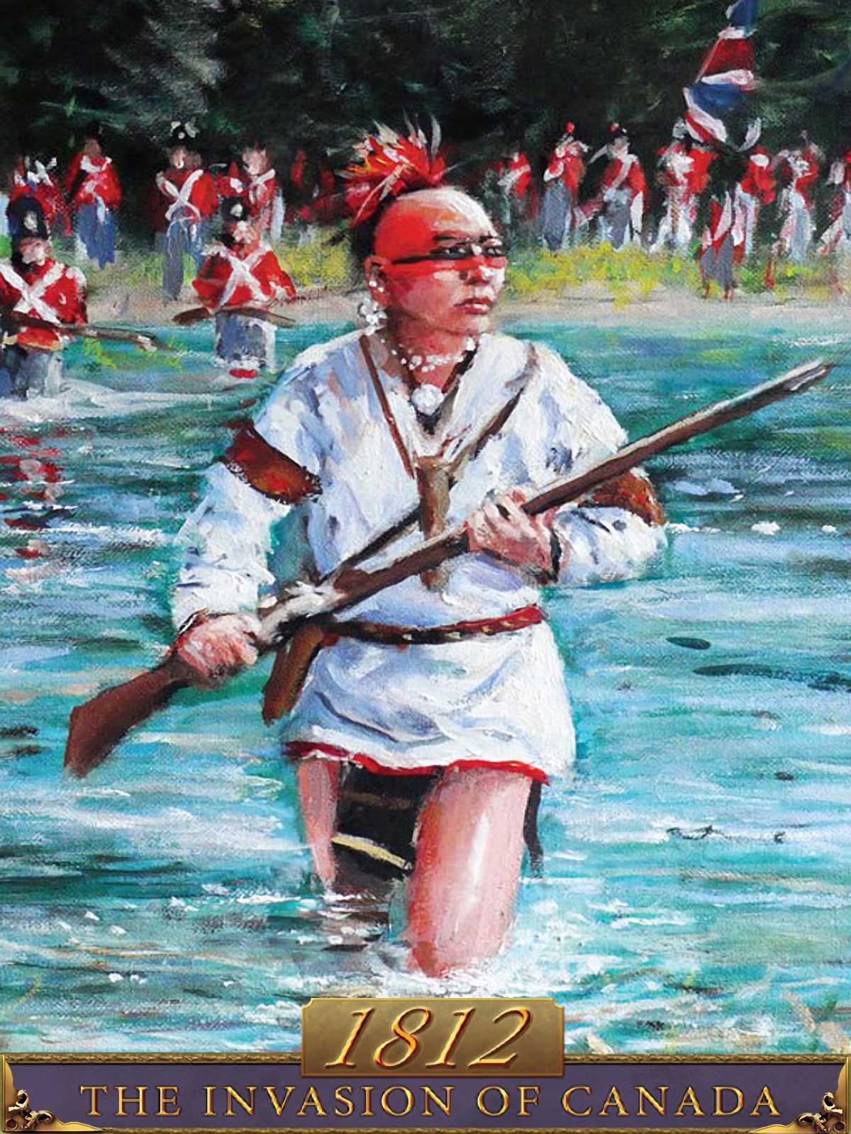1812: The Invasion of Canada cover