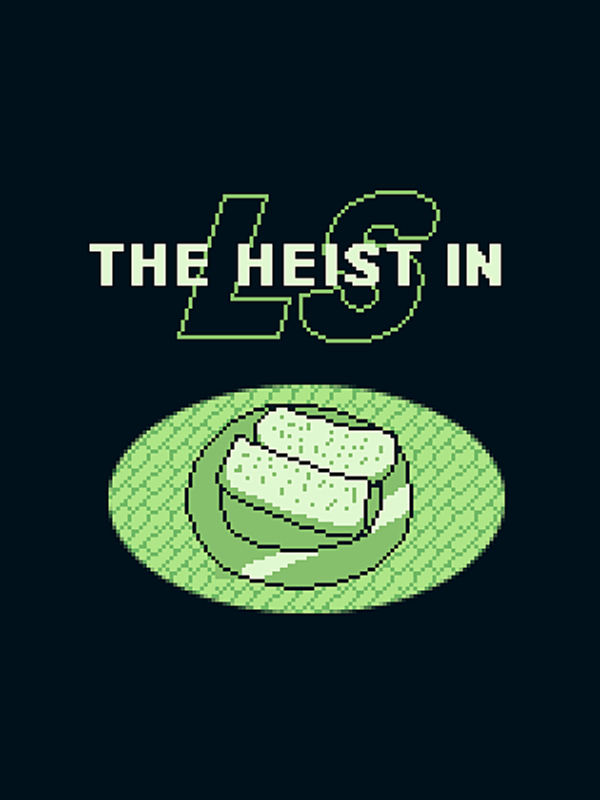 The Heist in LS cover