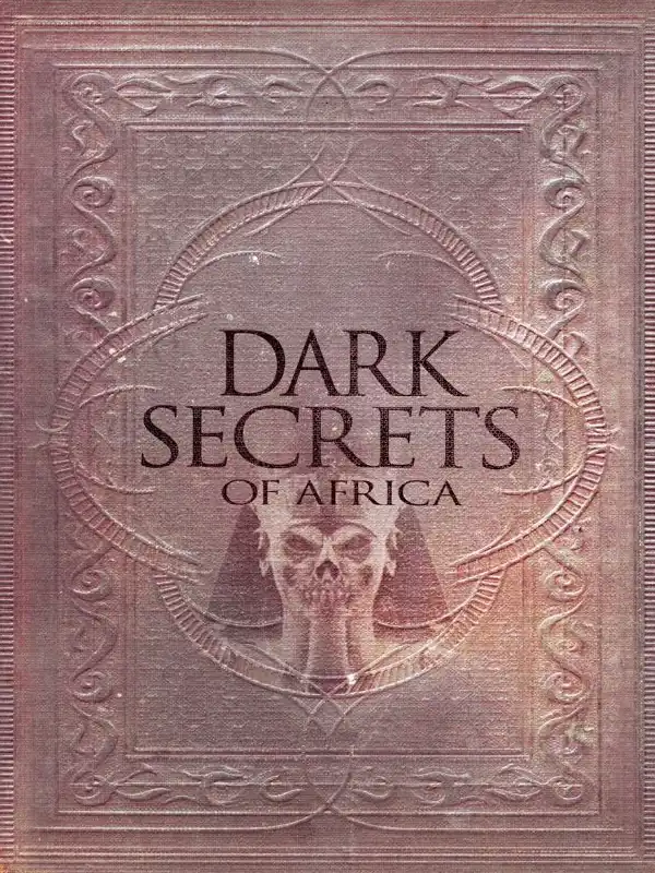 Dark Secrets of Africa cover