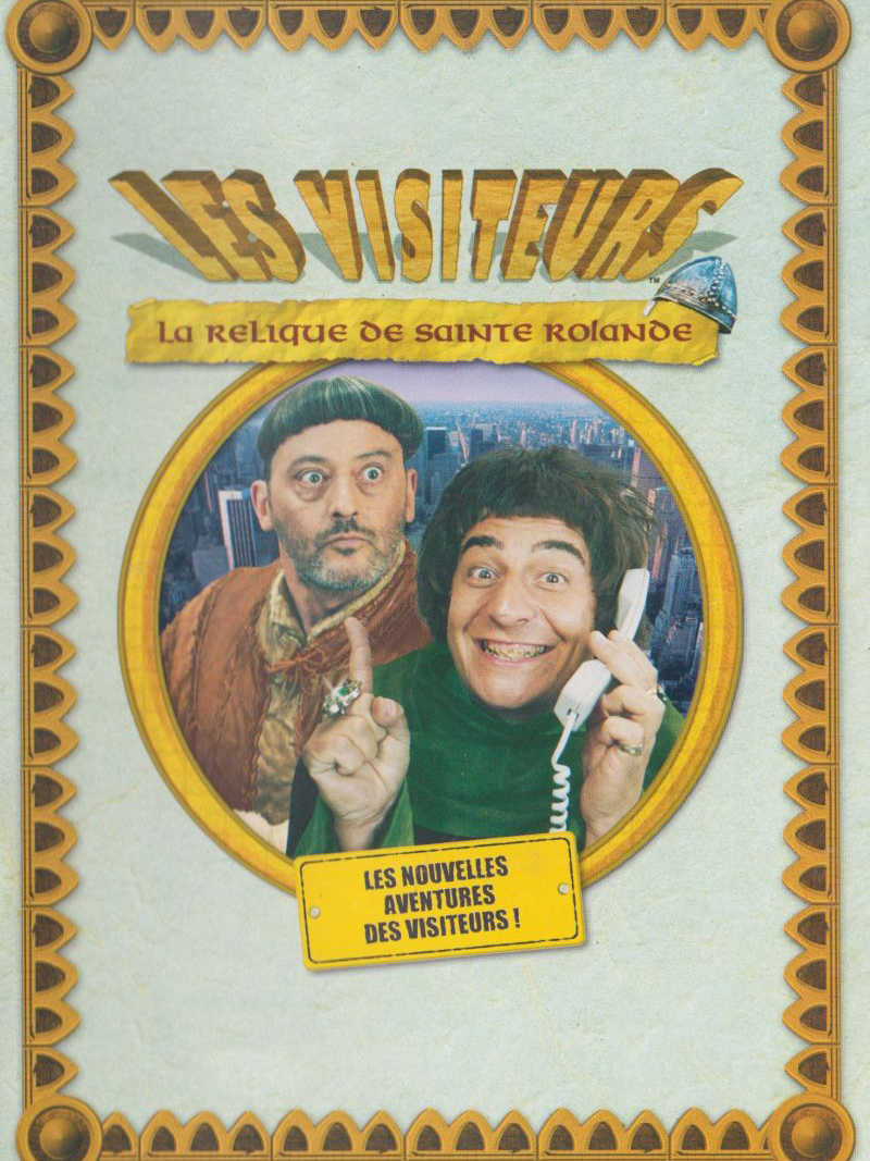 Les Visiteurs: La Relique De Sainte Rolande cover
