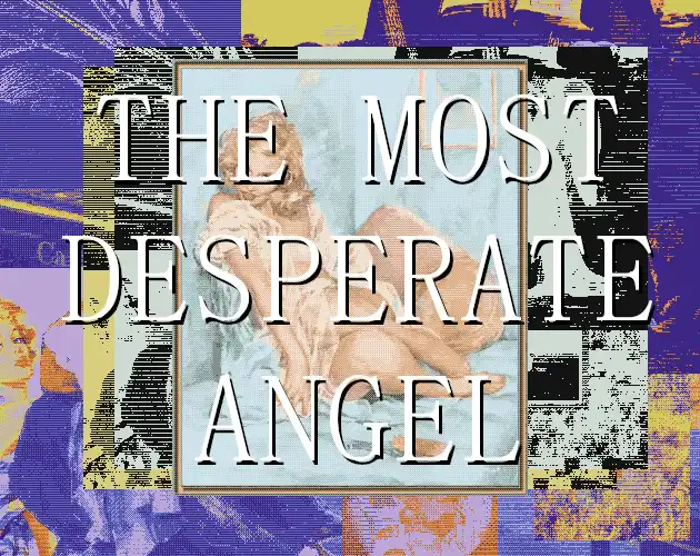 The Most Desperate Angel cover