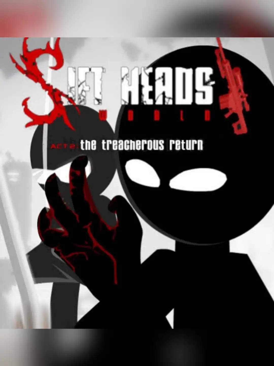 Sift Heads World: Act 2 - The Treacherous Return cover