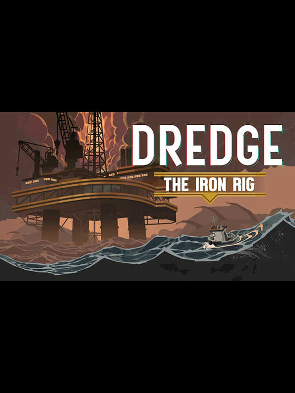 Dredge: The Iron Rig cover