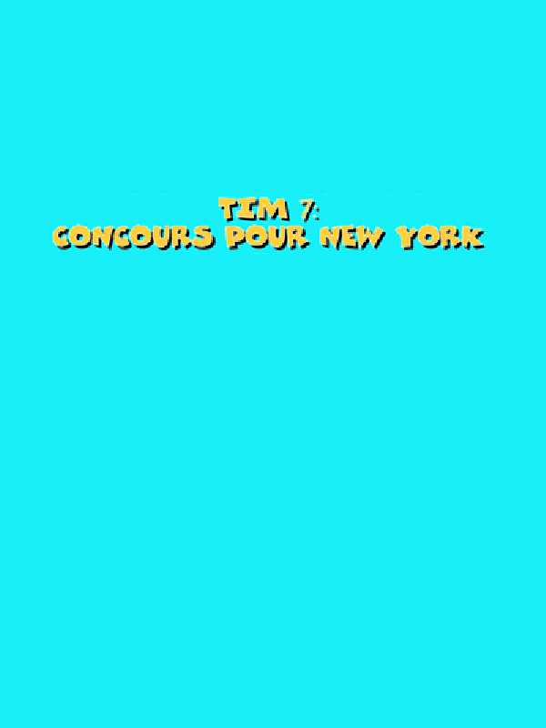 Tim 7: Concours Pour New York cover