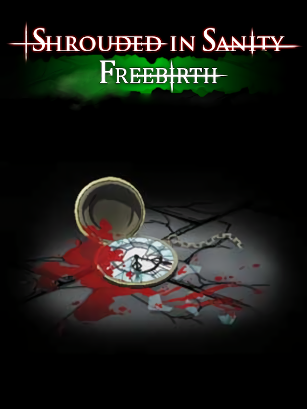 Shrouded in Sanity: Freebirth cover