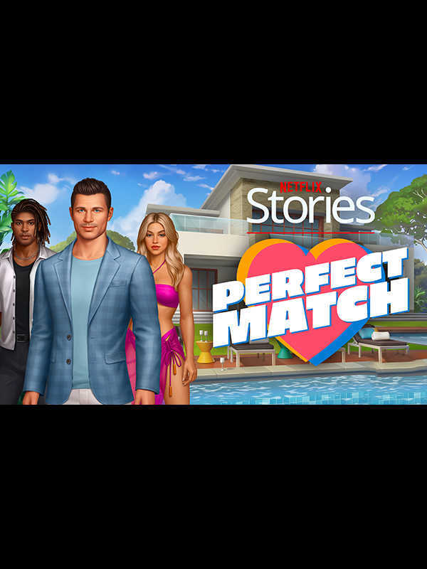 Netflix Stories: Perfect Match cover
