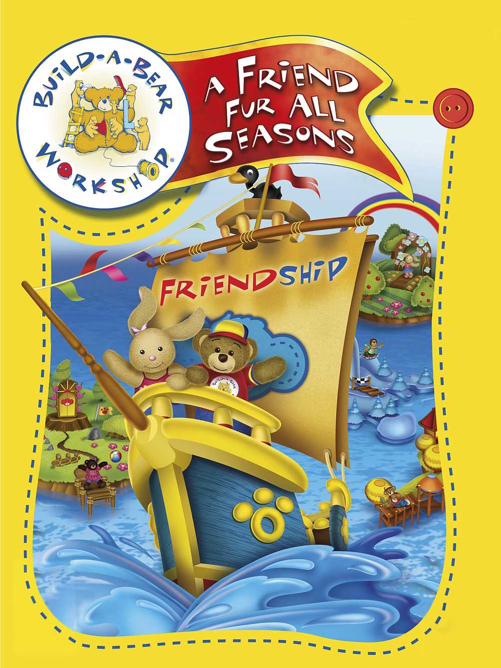 Build-A-Bear Workshop: A Friend Fur All Seasons cover