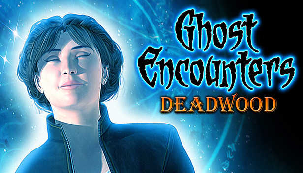 Ghost Encounters: Deadwood cover