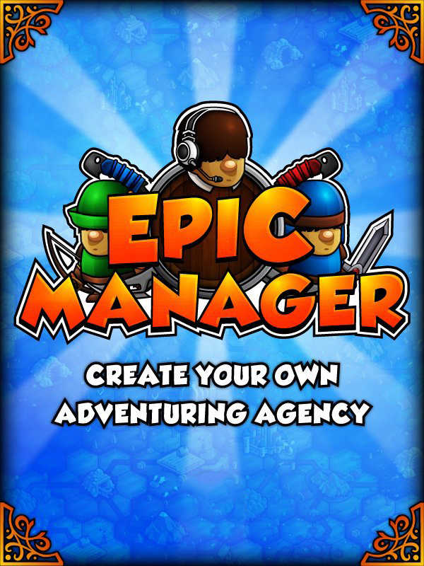 Epic Manager - Create Your Own Adventuring Agency cover