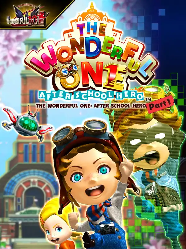 The Wonderful 101: Remastered - The Wonderful One: After School Hero - Part 1 cover