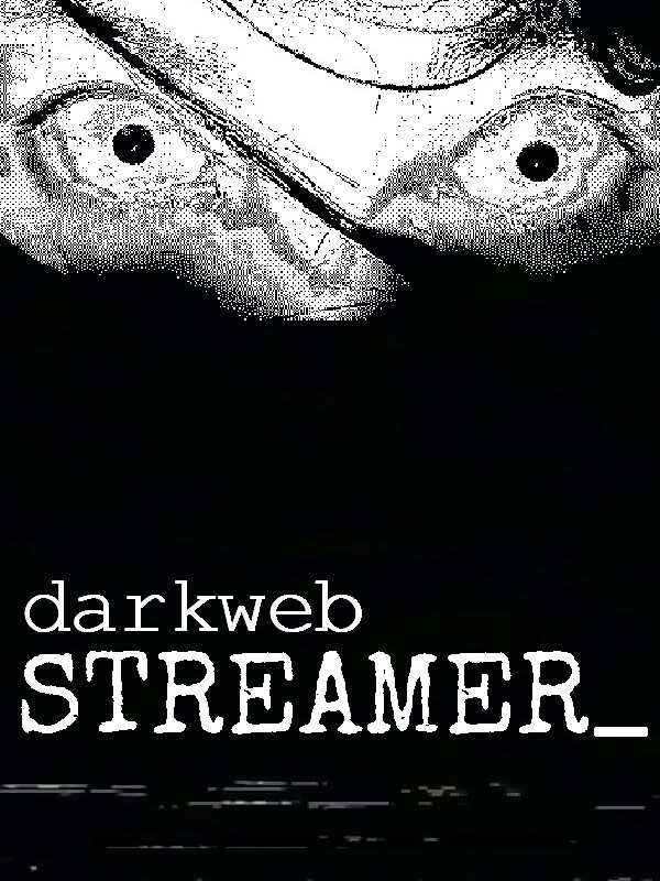 DarkwebStreamer cover