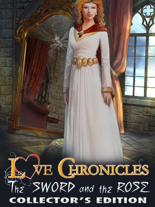 Love Chronicles: The Sword and the Rose - Collector's Edition cover