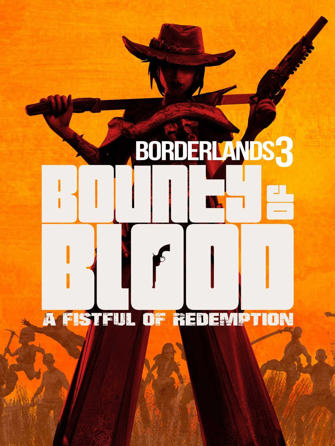 Borderlands 3: Bounty of Blood - A Fistful of Redemption cover