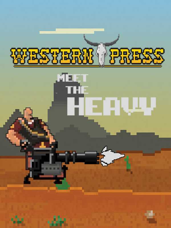 Western Press: TF2 Heavy cover