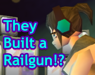They Built a Railgun!? cover