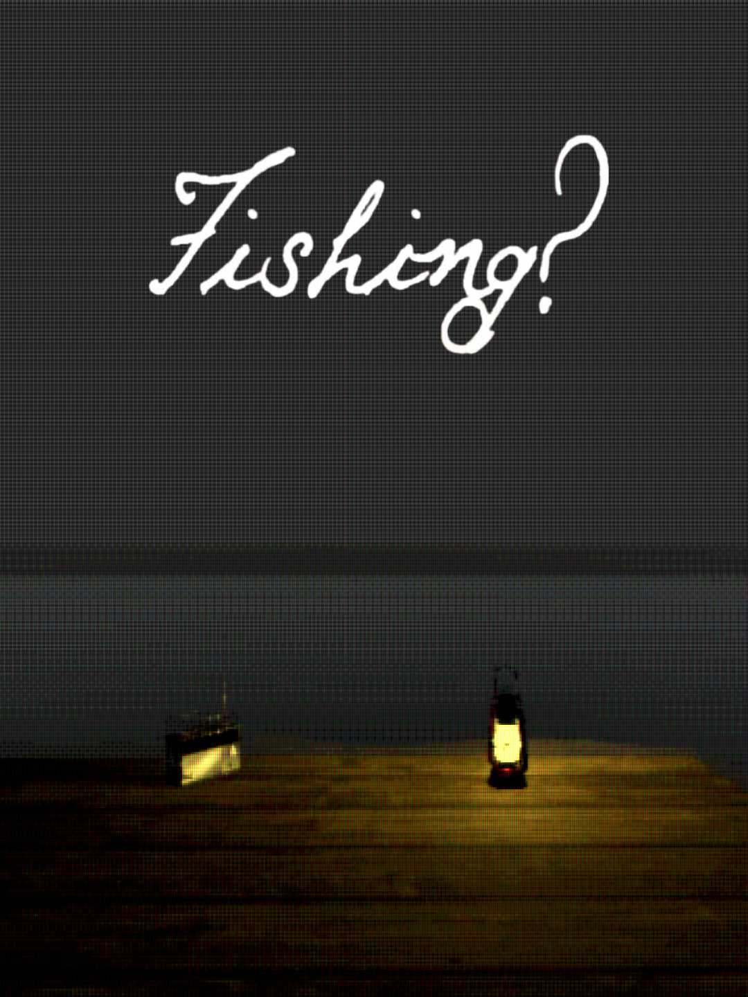 Fishing? cover