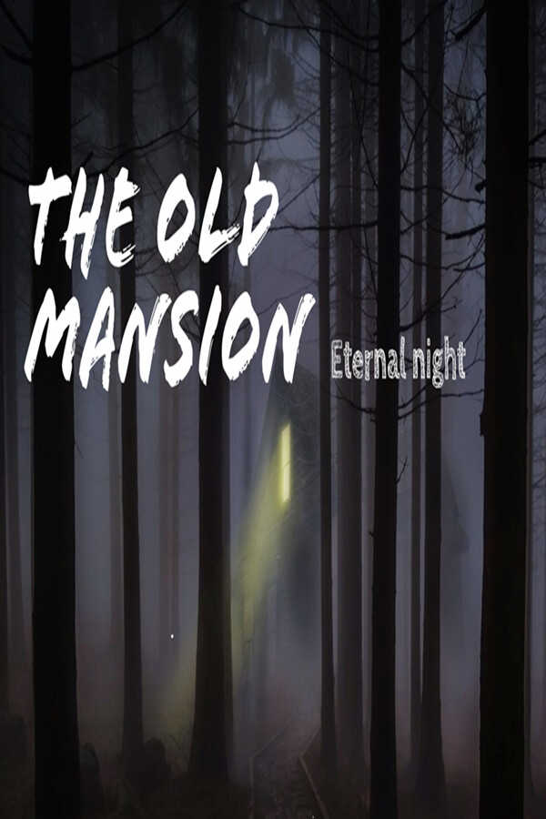 The Old Mansion: Eternal Night cover