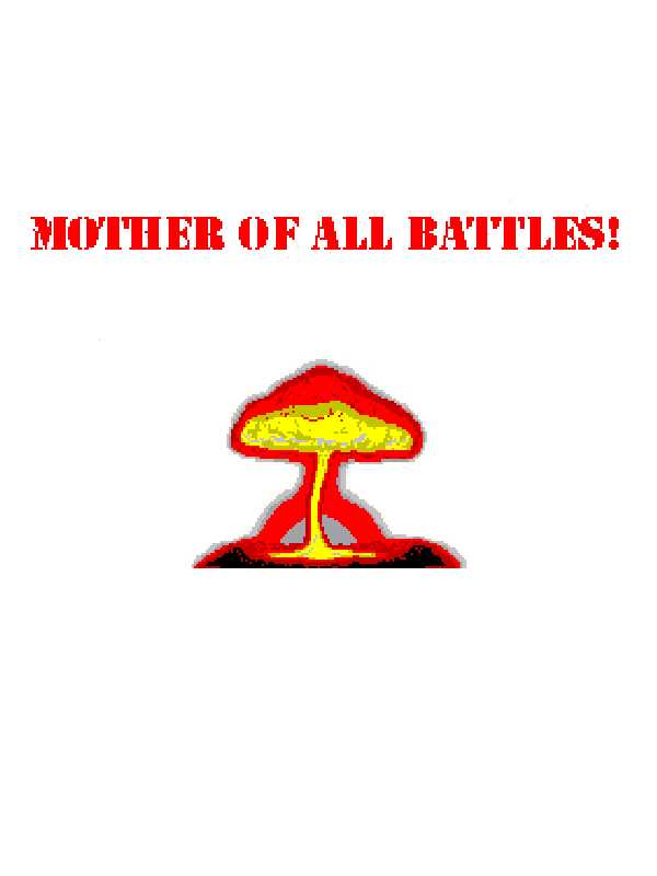 Mother of All Battles! cover