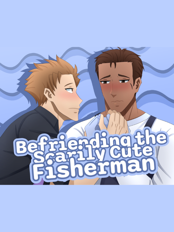Befriending the Scarily Cute Fisherman cover