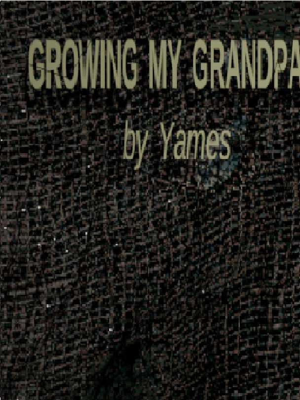 Growing My Grandpa! cover