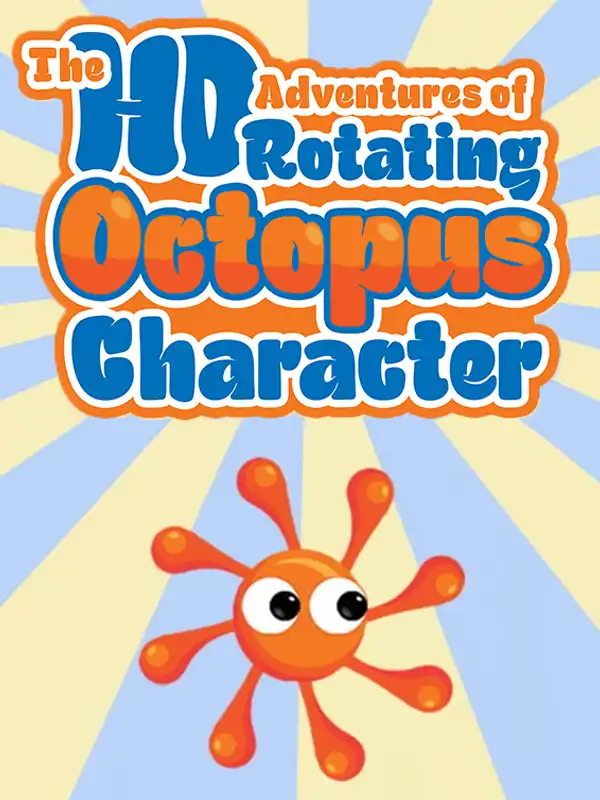 The HD Adventures of Rotating Octopus Character cover