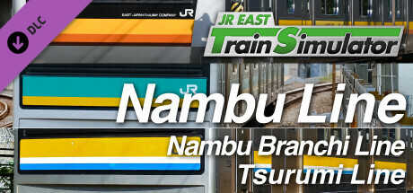 JR East Train Simulator: Nambu Line (Kawasaki to Tachikawa) E233-8000 series Nambu Branchi Line (Hamakawasaki to Shitte) 205-1000 series Tsurumi Line (Tsurumi to Ogimachi,Okawa,Umi-Shibaura) 205-1100 series cover