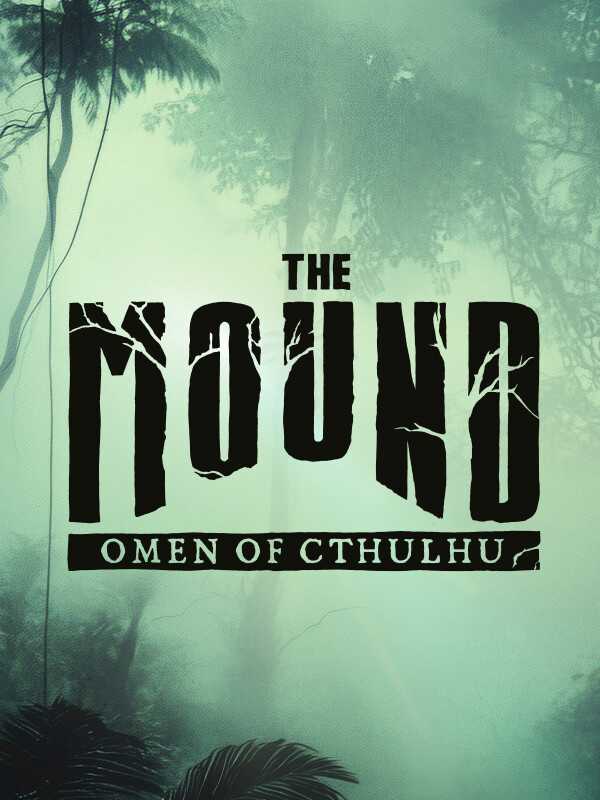 The Mound: Omen of Cthulhu cover