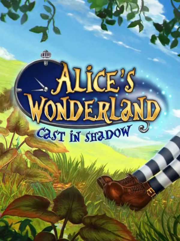 Alice's Wonderland: Cast in Shadow cover