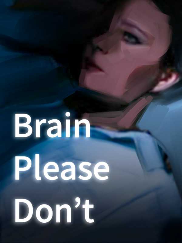Brain Please Don't cover