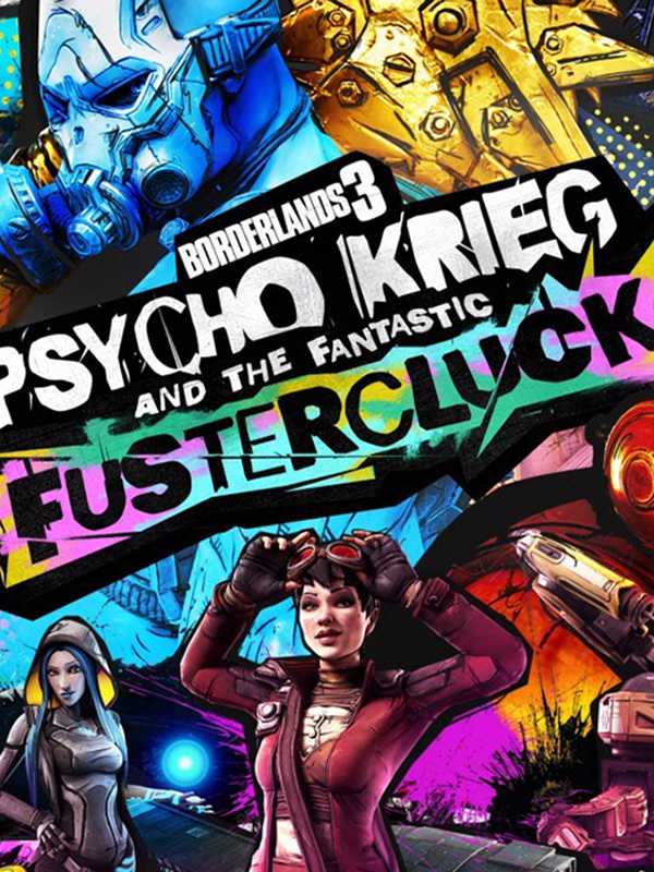 Borderlands 3: Psycho Krieg and the Fantastic Fustercluck cover