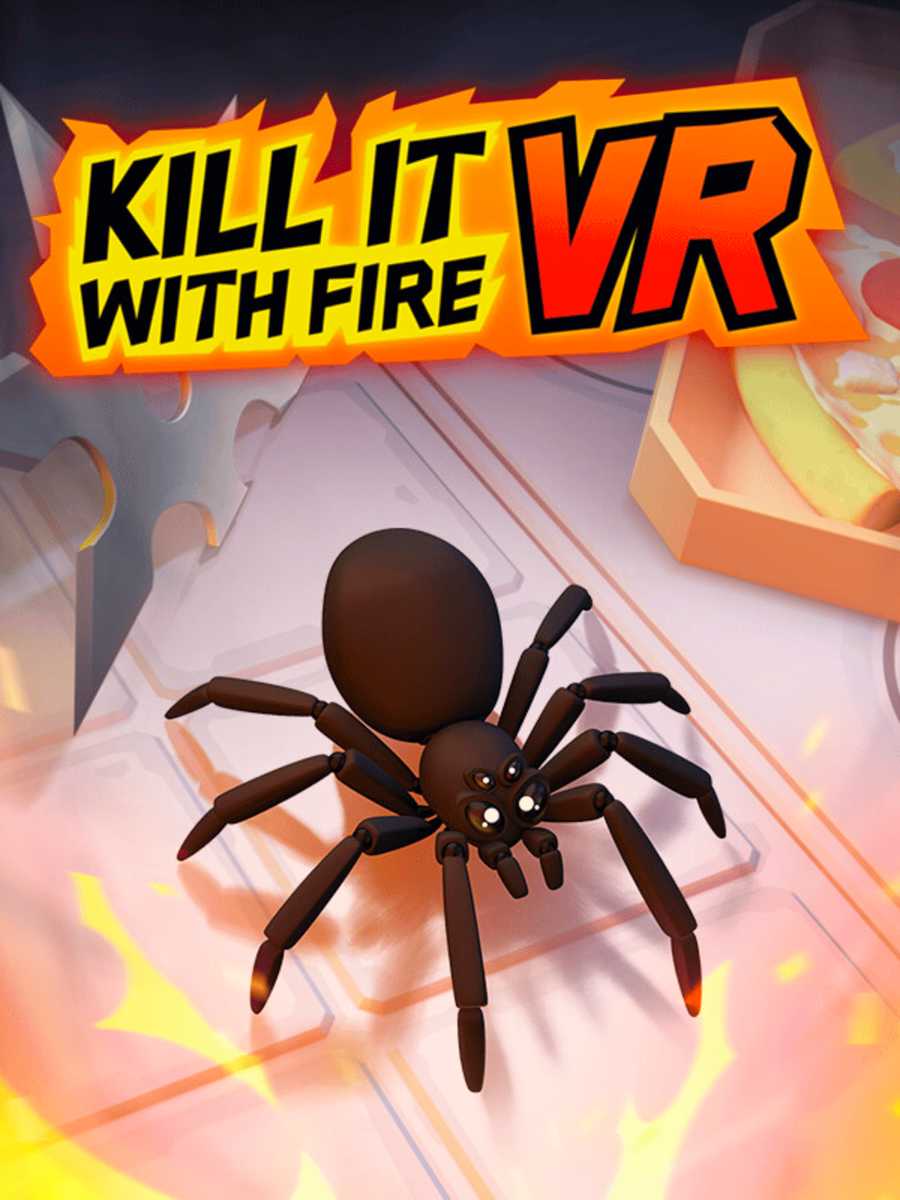 Kill It With Fire VR cover