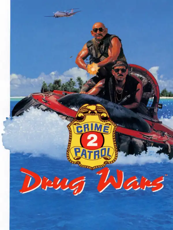 Crime Patrol 2: Drug Wars cover