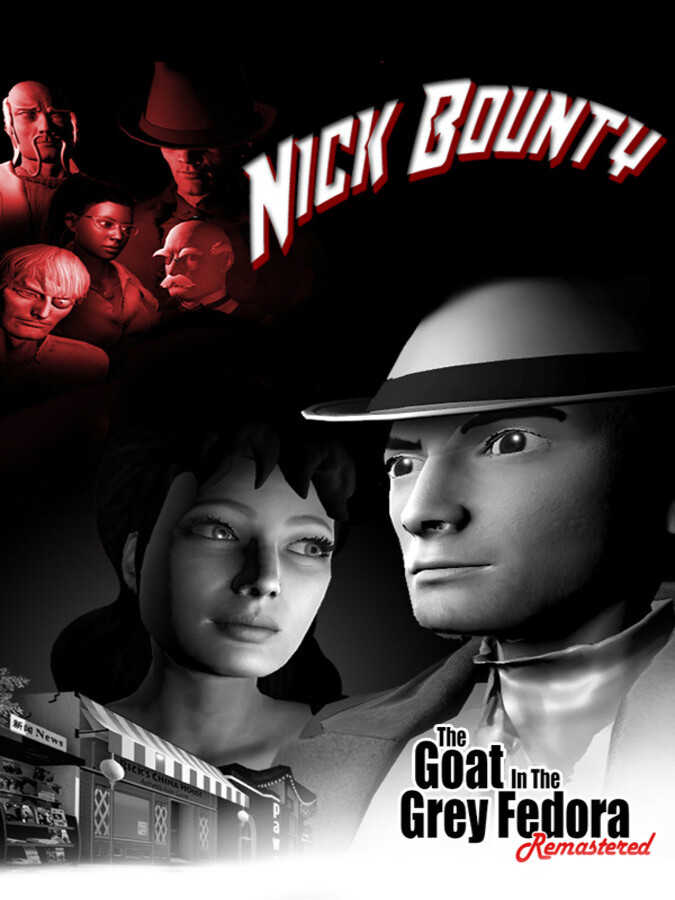 Nick Bounty: The Goat in the Grey Fedora - Remastered cover
