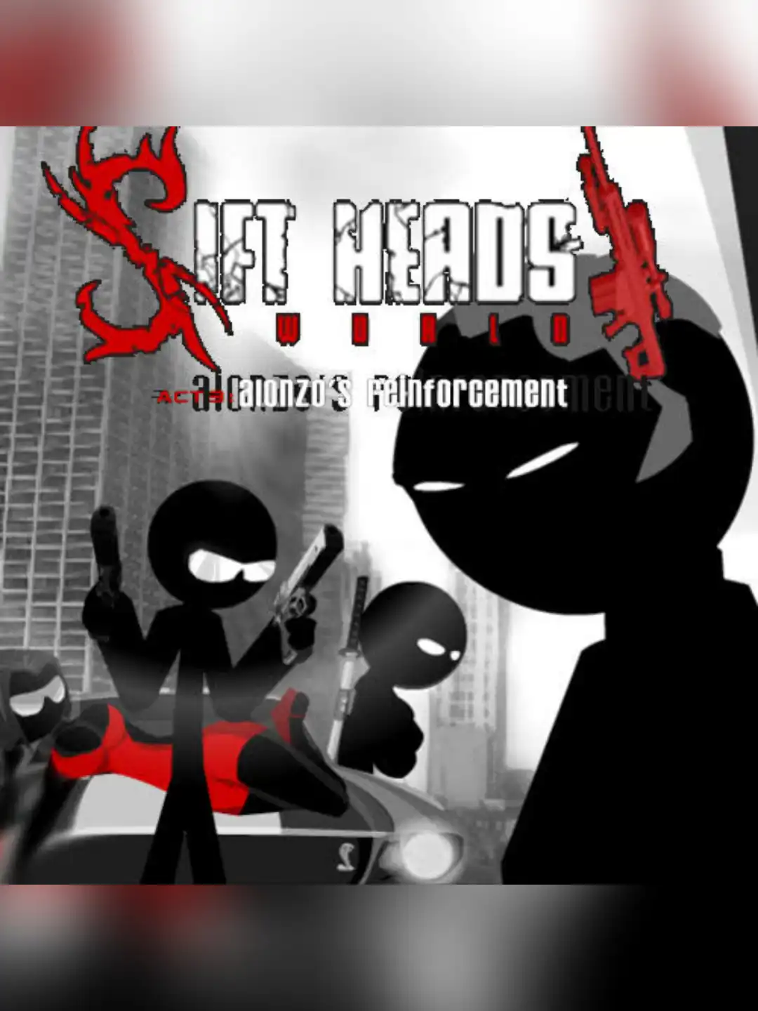 Sift Heads World: Act 3 - Alonzo's Reinforcement cover