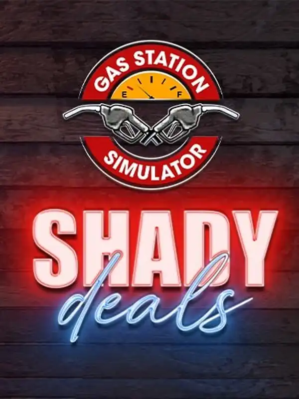 Gas Station Simulator: Shady Deals cover