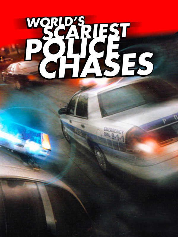 World's Scariest Police Chases cover