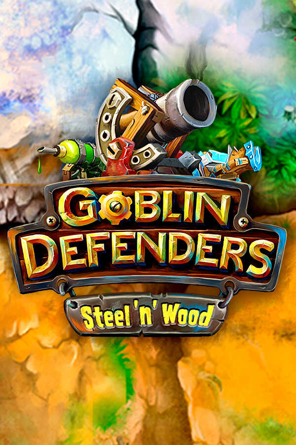 Goblin Defenders: Steel'n' Wood cover