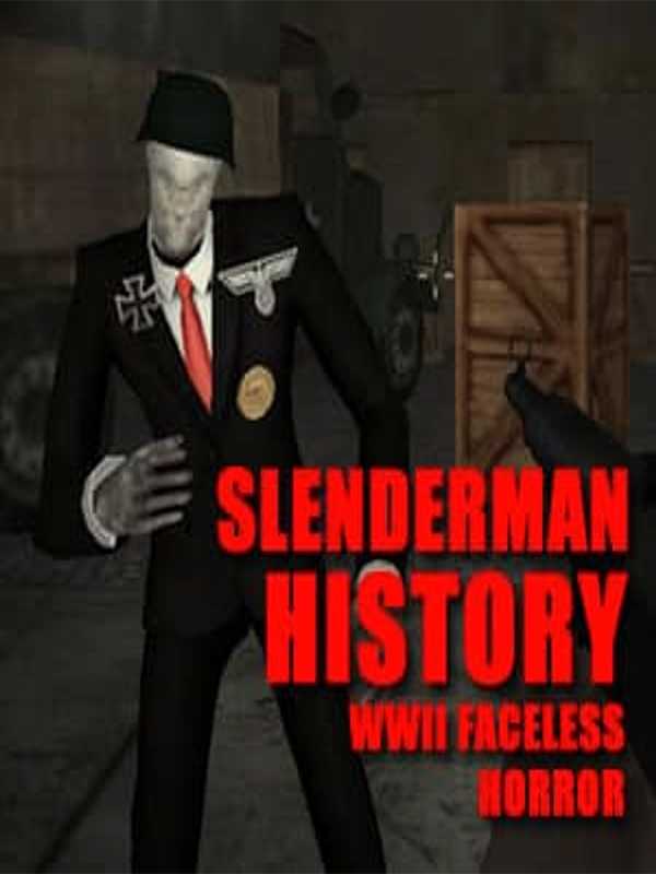 Slenderman History: WWII Faceless Horror cover