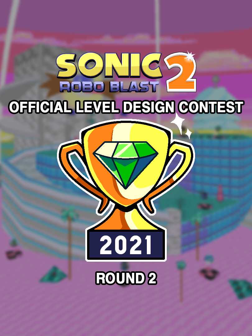 Sonic Robo Blast 2: Official Level Design Contest 2021- Round 2 cover