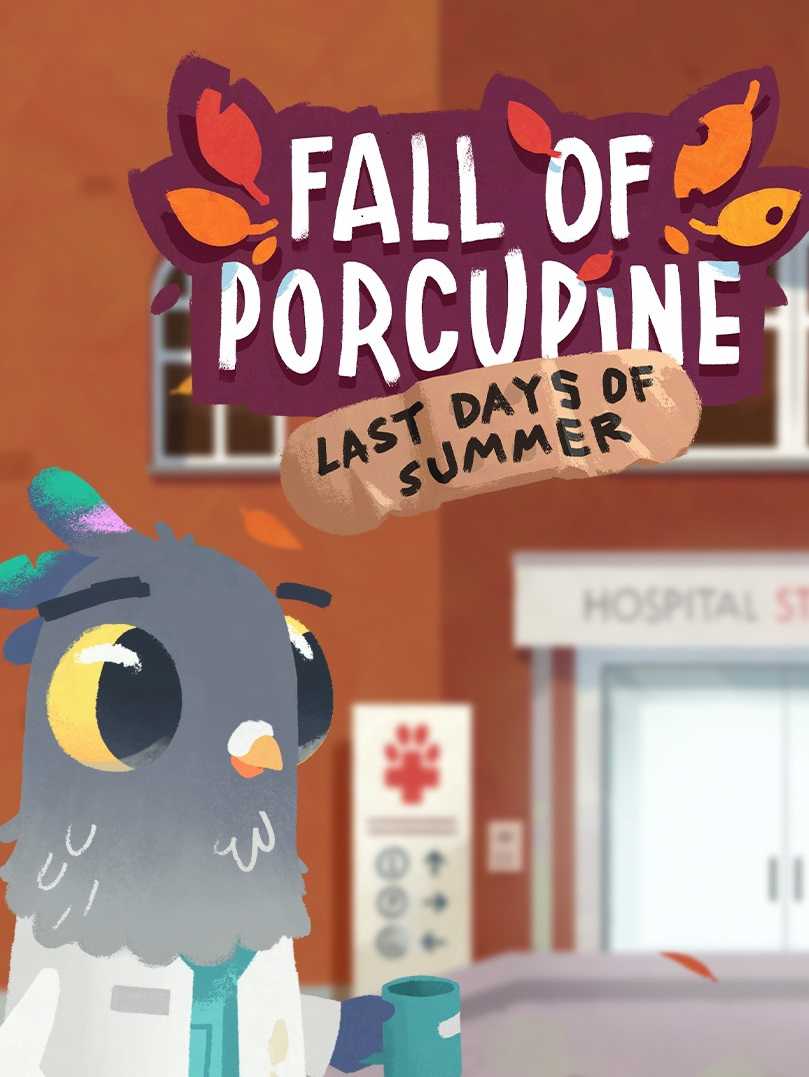 The Fall of Porcupine: Last Days of Summer cover