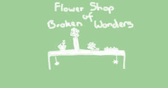 Flower Shop of Broken Wonders cover
